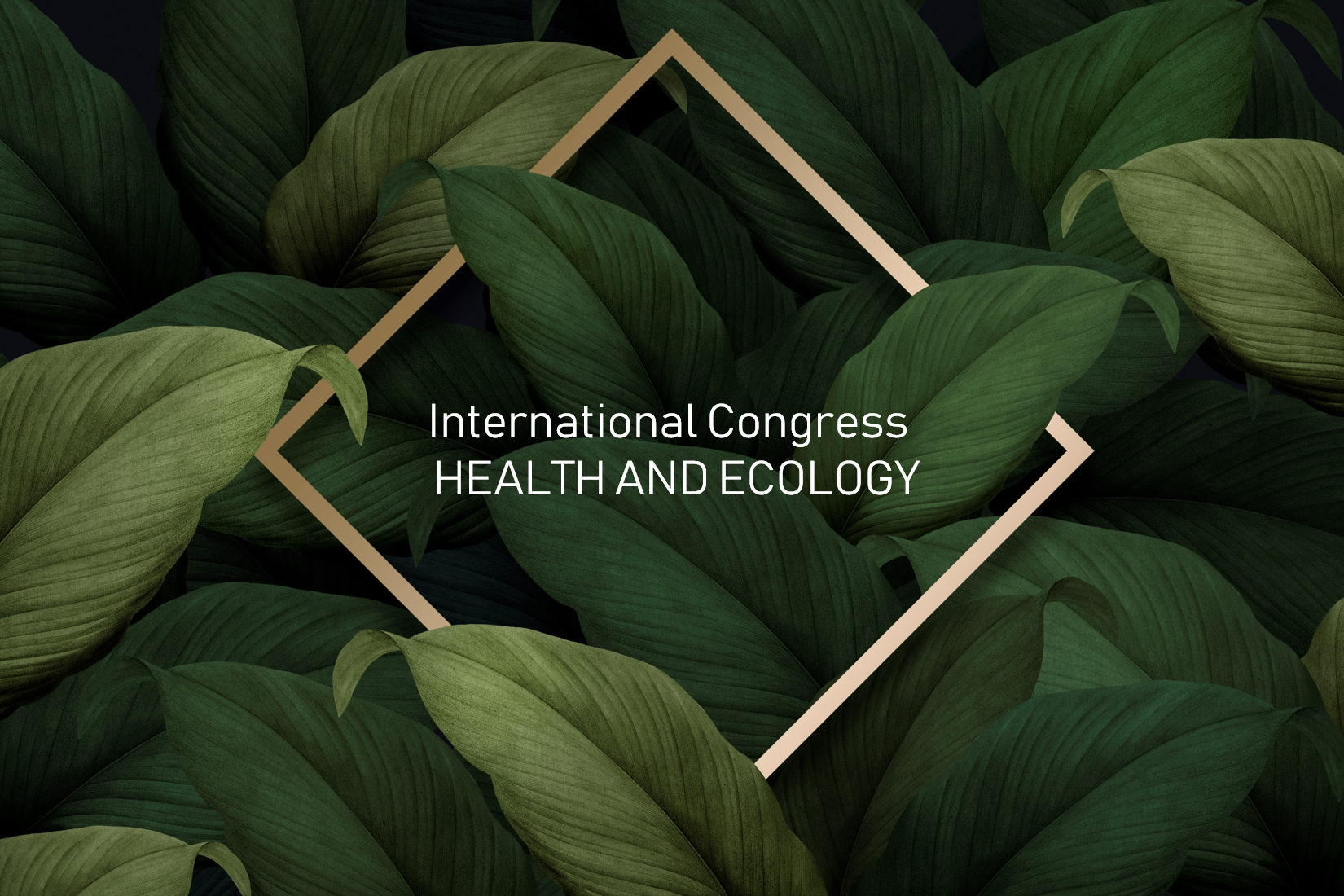 International Congress – Health and Ecology