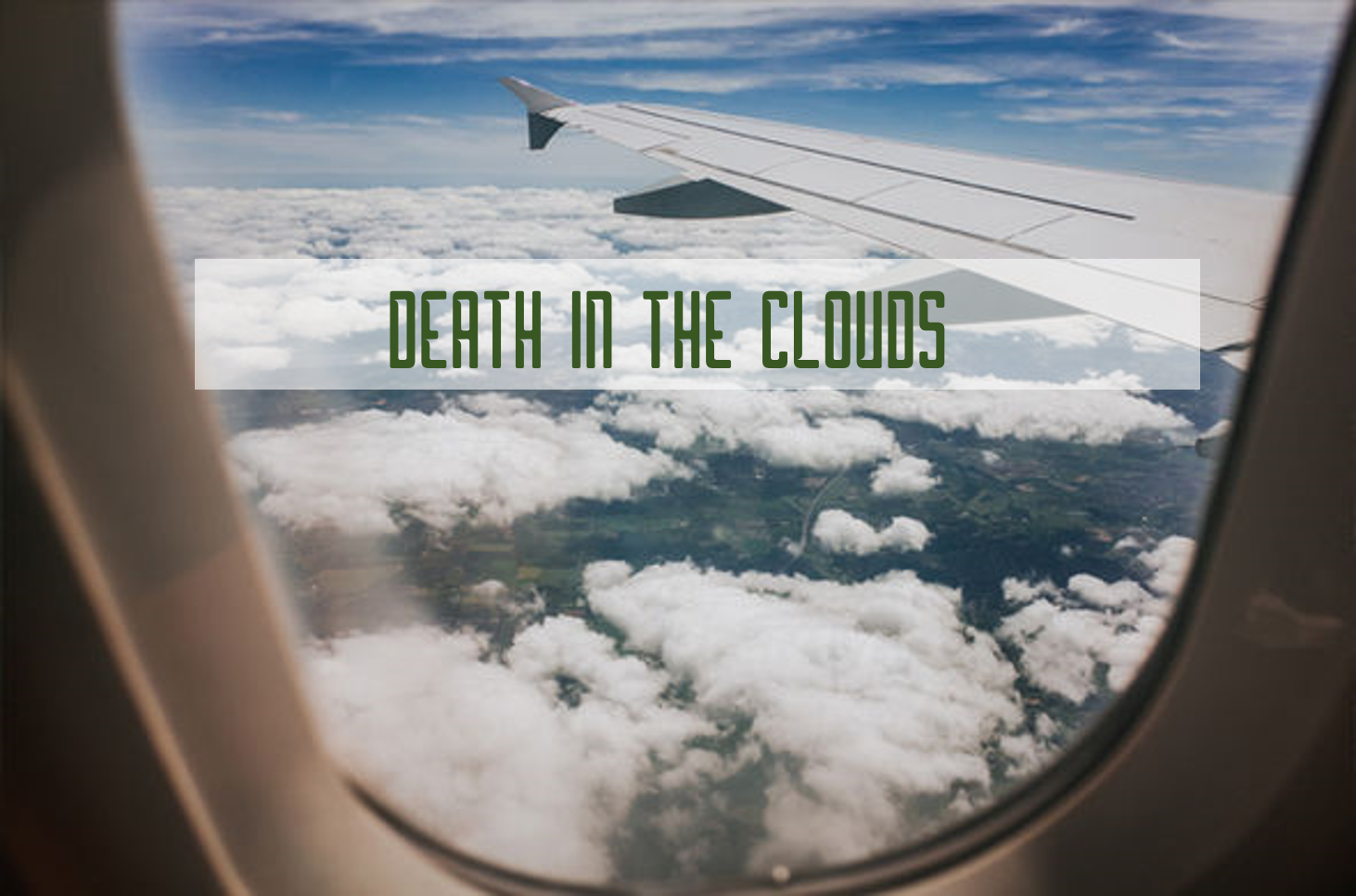  Performance of  - Death in the Clouds