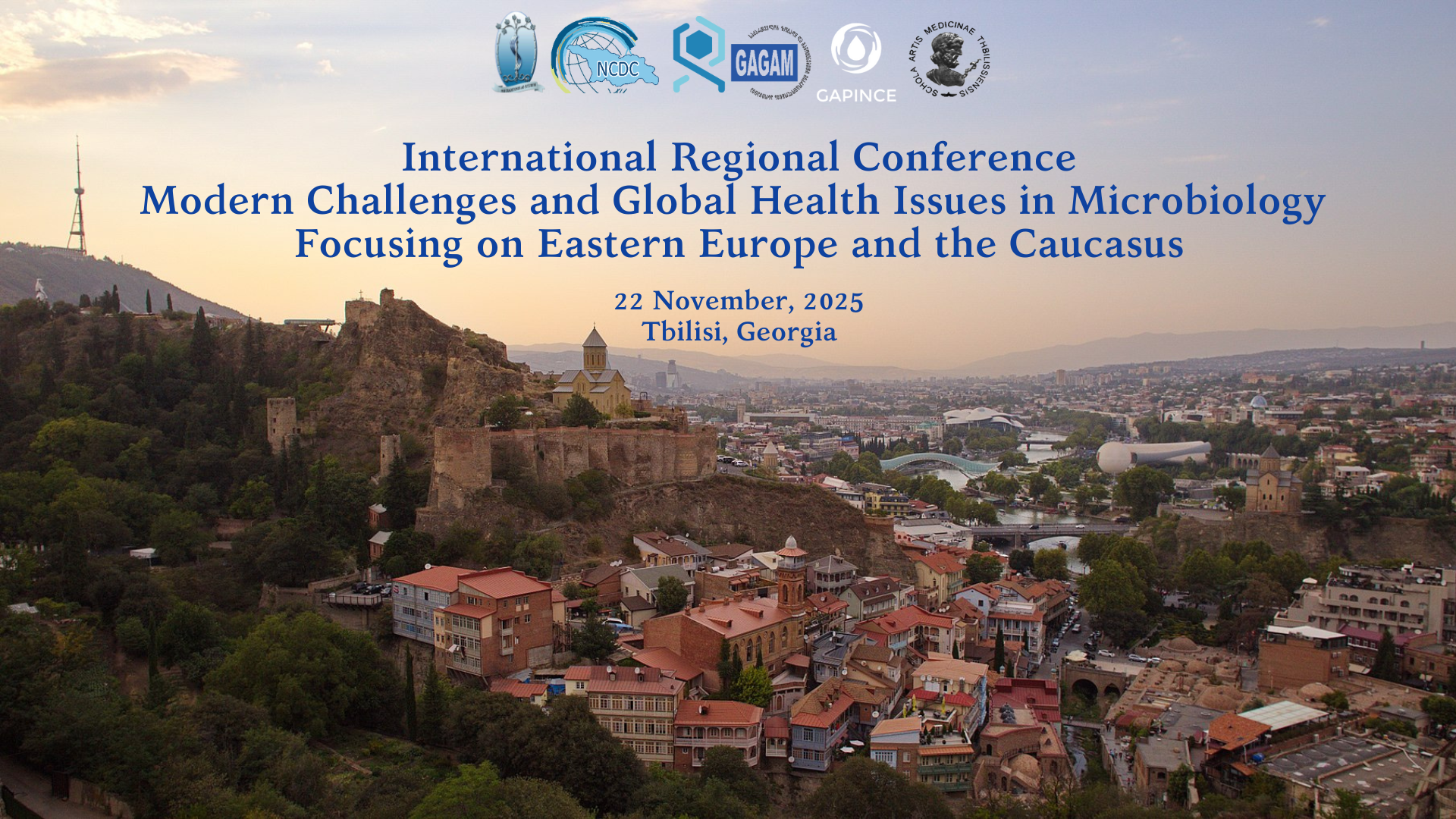 International Regional Conference Modern Challenges and Global Health issues in Microbiology Focusing on Eastern Europe and The Caucasus Region   image